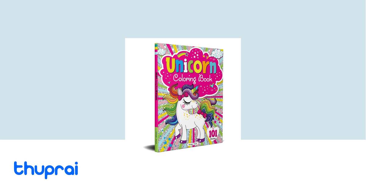 Buy 101 Unicorn Colouring Book in Nepal | Thuprai