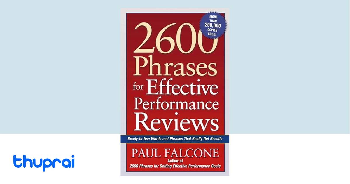 Buy 2600 Phrases For Effective Performance Reviews Ready to Use Words Buy 2600 phrases for effective performance reviews ready to use words