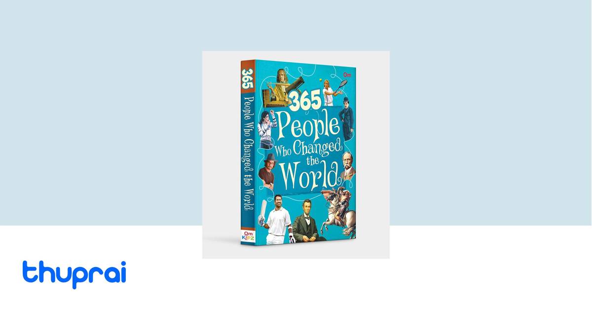 Buy 365 People Who Changed The World in Nepal | Thuprai