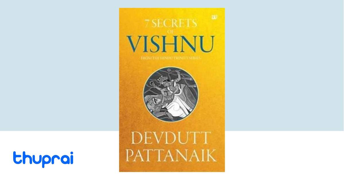 7 Secrets of Vishnu by Devdutt Pattanaik - Buy in Nepal | Thuprai