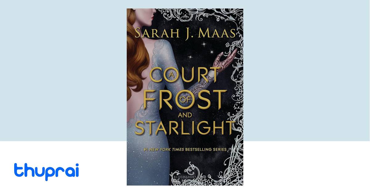 Buy A Court of Frost and Starlight in Nepal Thuprai