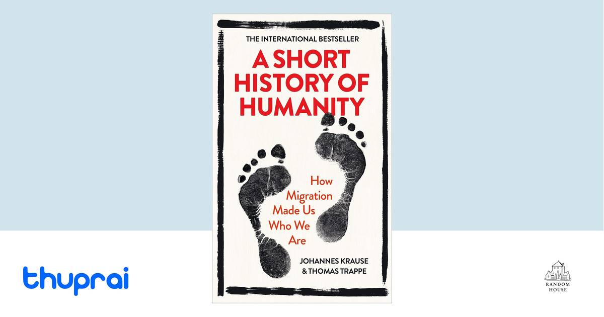 A Short History of Humanity by Johannes Krause, Thomas Trappe - Buy in ...