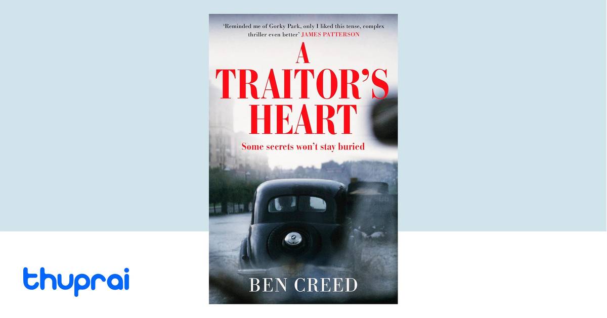 A Traitor's Heart by Ben Creed - Buy in Nepal | Thuprai