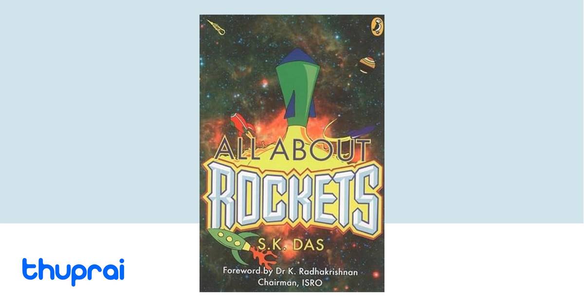 Buy All About Rockets in Nepal | Thuprai