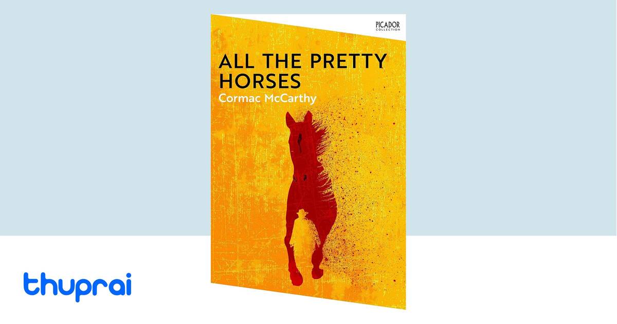 Buy All the Pretty Horses. Collection Edition in Nepal | Thuprai