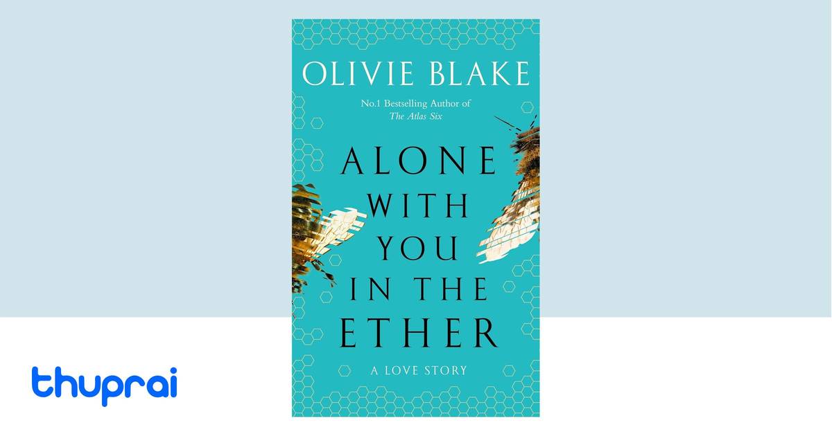 Buy Alone With You in the Ether in Nepal | Thuprai