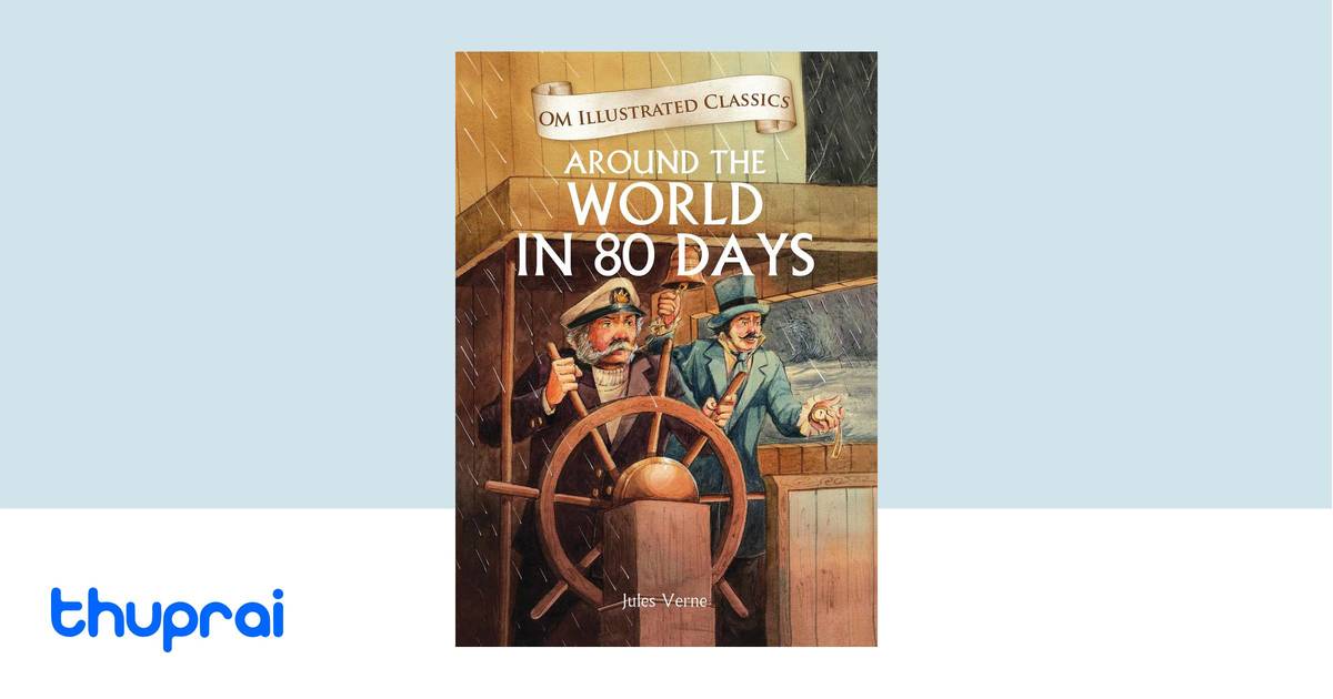 Buy Around the World in 80 Days Om Illustrated Classics in Nepal