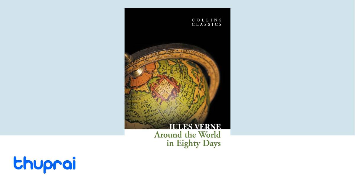 Buy Around the World in Eighty Days (Collins Classics) in Nepal Thuprai