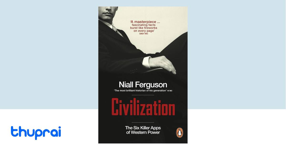 Civilization By Niall Ferguson Buy In Nepal Thuprai