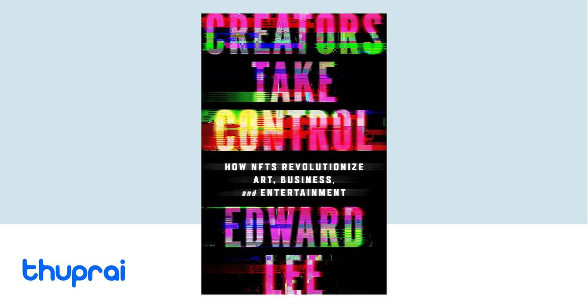 Creators Take Control by Edward Lee - Buy in Nepal | Thuprai