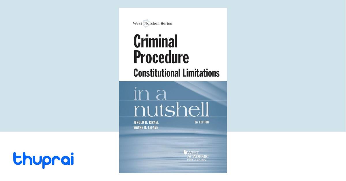 Criminal Procedure by Jerold H. Israel, Wayne R. LaFave - Buy in Nepal ...