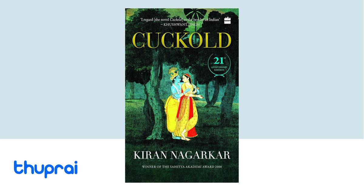 Cuckold by Kiran Nagarkar - Buy in Nepal | Thuprai
