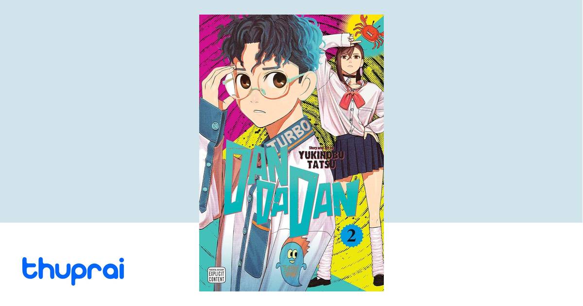 Dandadan, Vol. 2 by Yukinobu Tatsu - Buy in Nepal | Thuprai