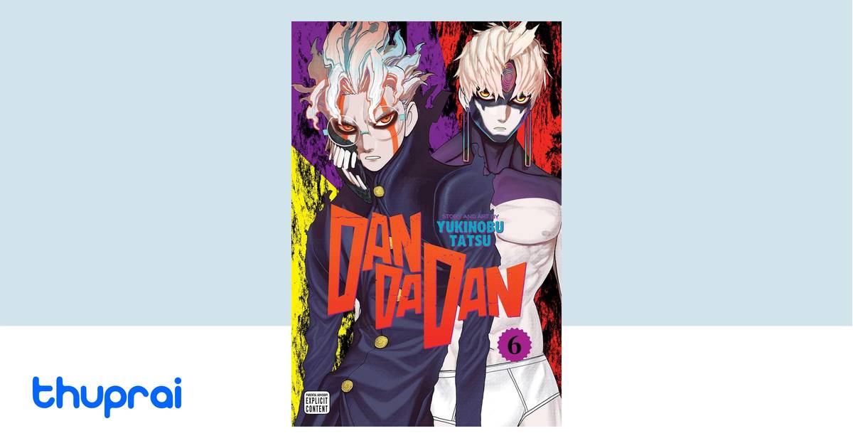 Dandadan, Vol. 6 (6) by Yukinobu Tatsu - Buy in Nepal | Thuprai