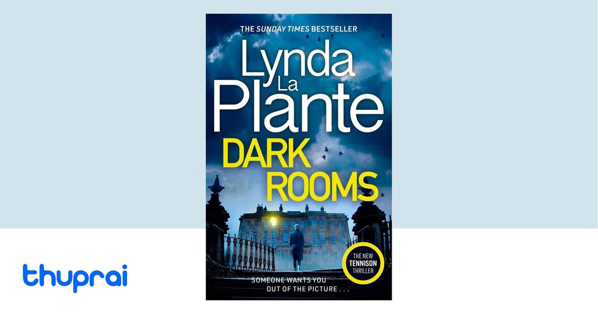 Buy Dark Rooms: The brand new Jane Tennison thriller from The Queen of ...