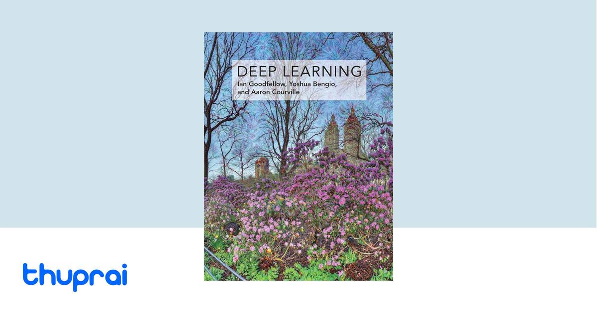 Deep Learning by Ian Goodfellow, Yoshua Bengio, Aaron Courville