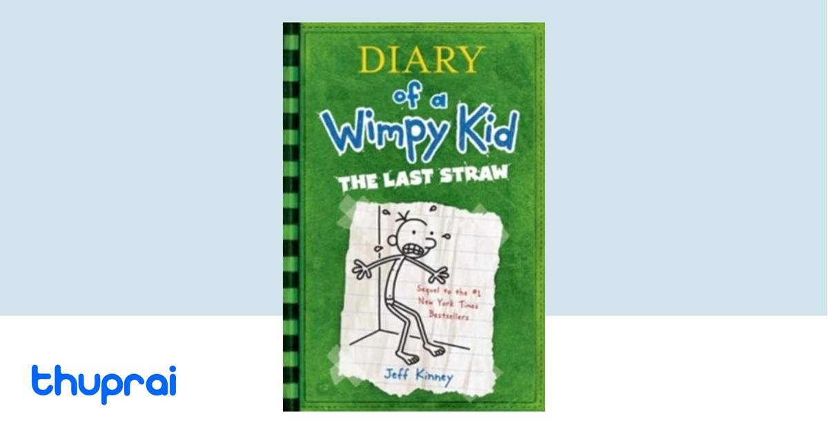 Buy Diary of a Wimpy Kid # 3 - The Last Straw in Nepal | Thuprai
