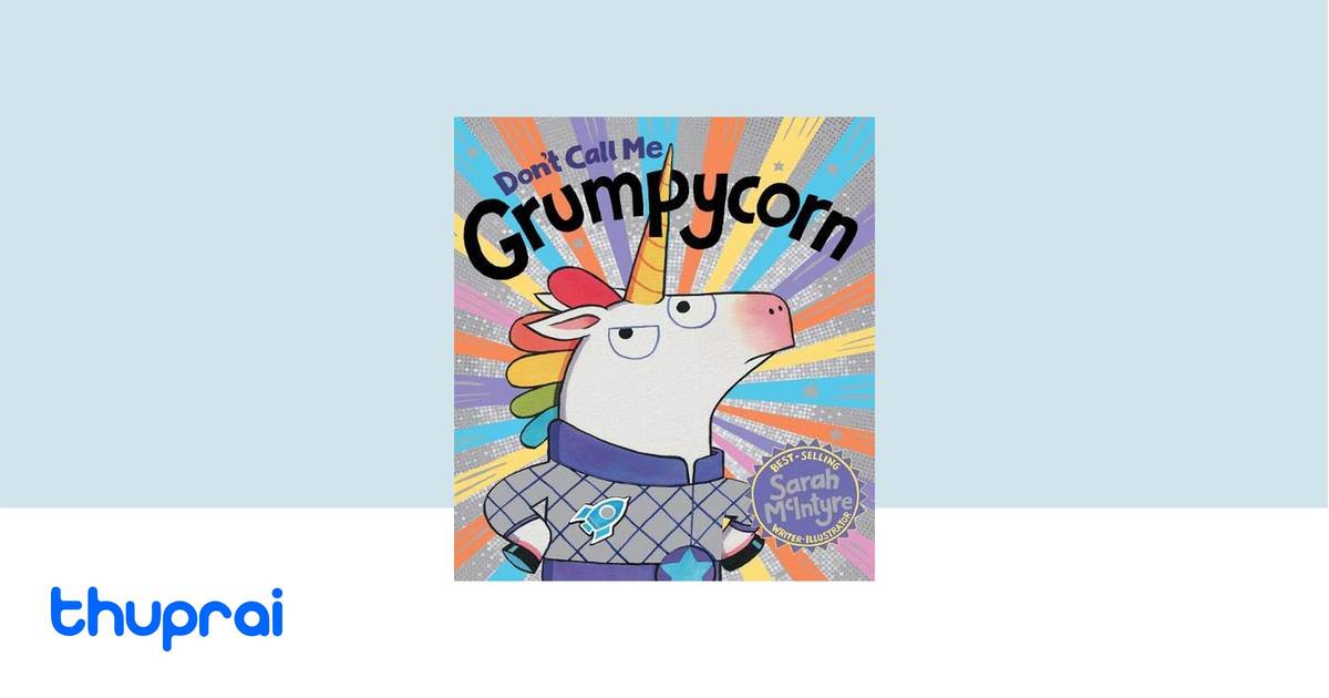 Buy Don't Call Me Grumpycorn in Nepal | Thuprai