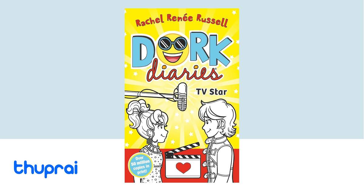 Dork Diaries TV Star by Rachel Renee Russell Buy in