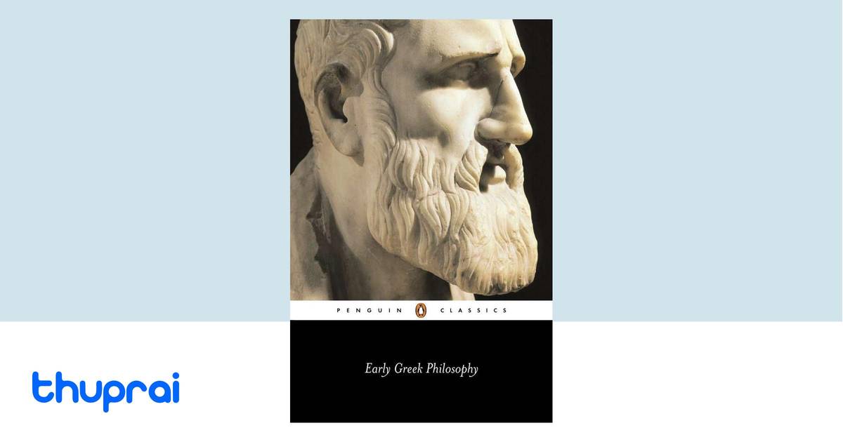 Buy Early Greek Philosophy In Nepal Thuprai