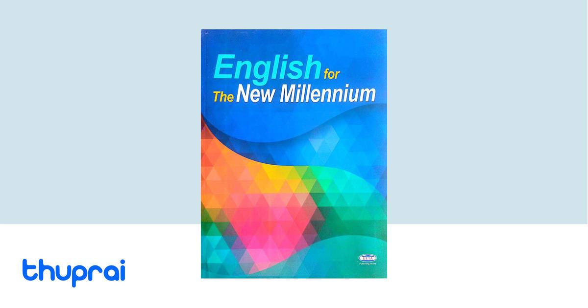 English for the New Millennium - Govinda Raj Bhattarai, Vishnu S. Rai ...