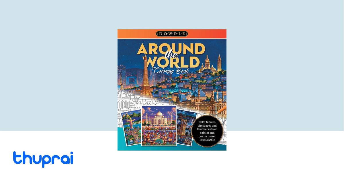Buy Eric Dowdle Coloring Book: Around the World: Color famous ...
