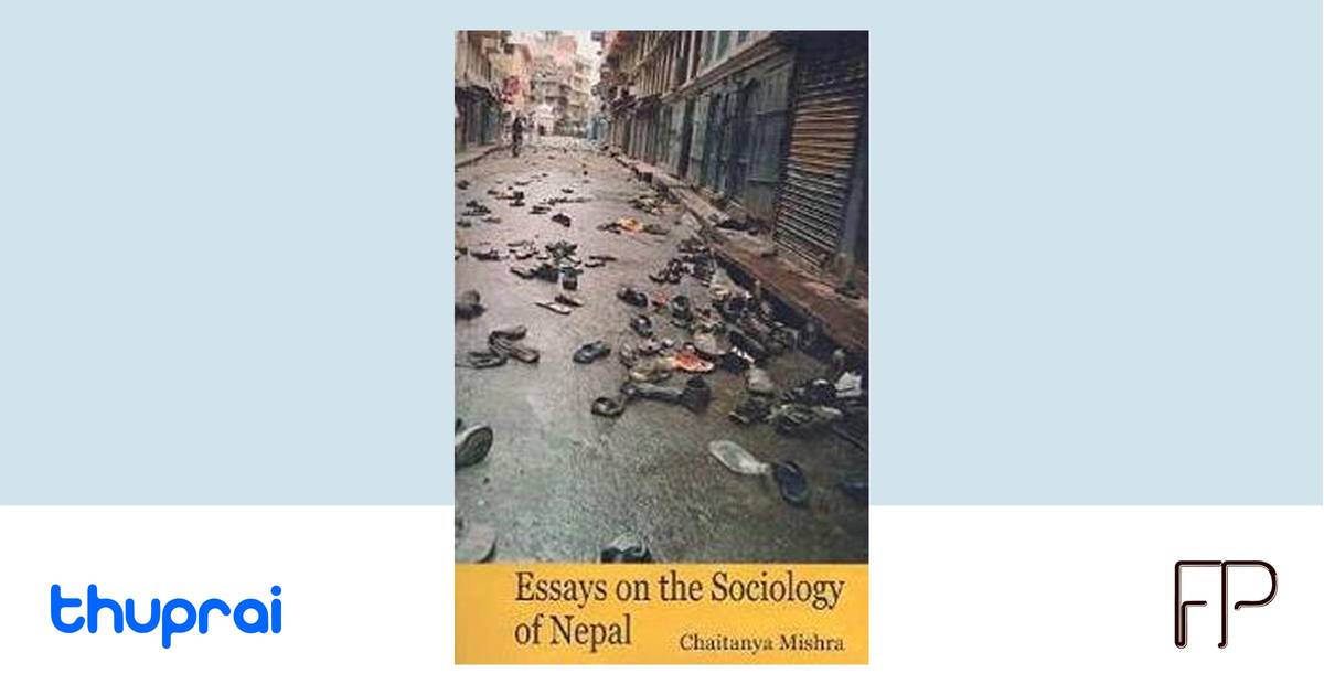 Buy Essays on The Sociology of Nepal in Nepal | Thuprai