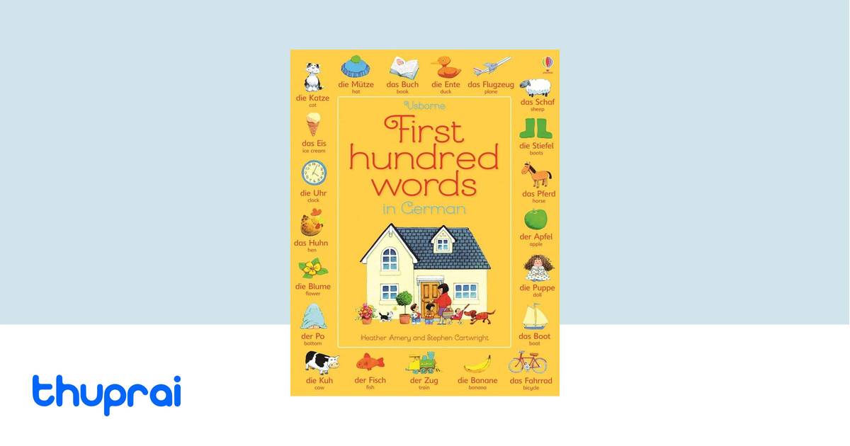 First Hundred Words in German by Heather Amery - Buy in Nepal | Thuprai