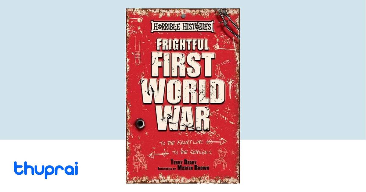 Buy Frightful First World War (Horrible Histories 25th Anniversary
