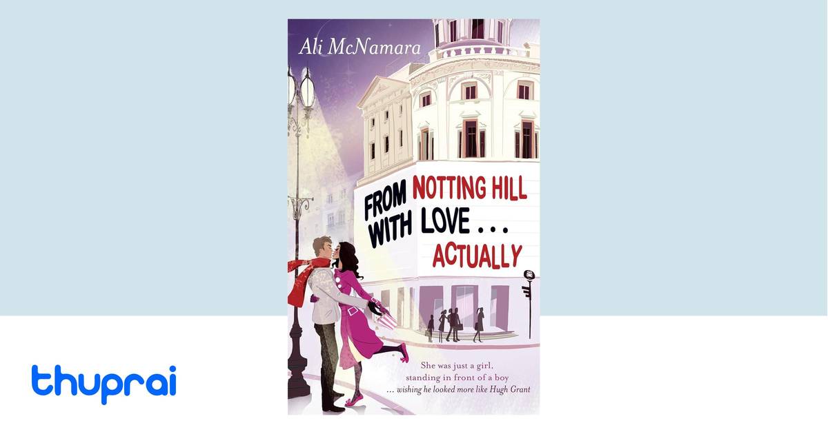 Buy From Notting Hill with Love... Actually in Nepal | Thuprai