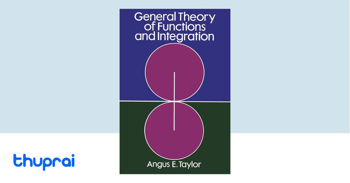 Functions Book General Theory of Functions and Integration (Dover Books on Mathematics ...