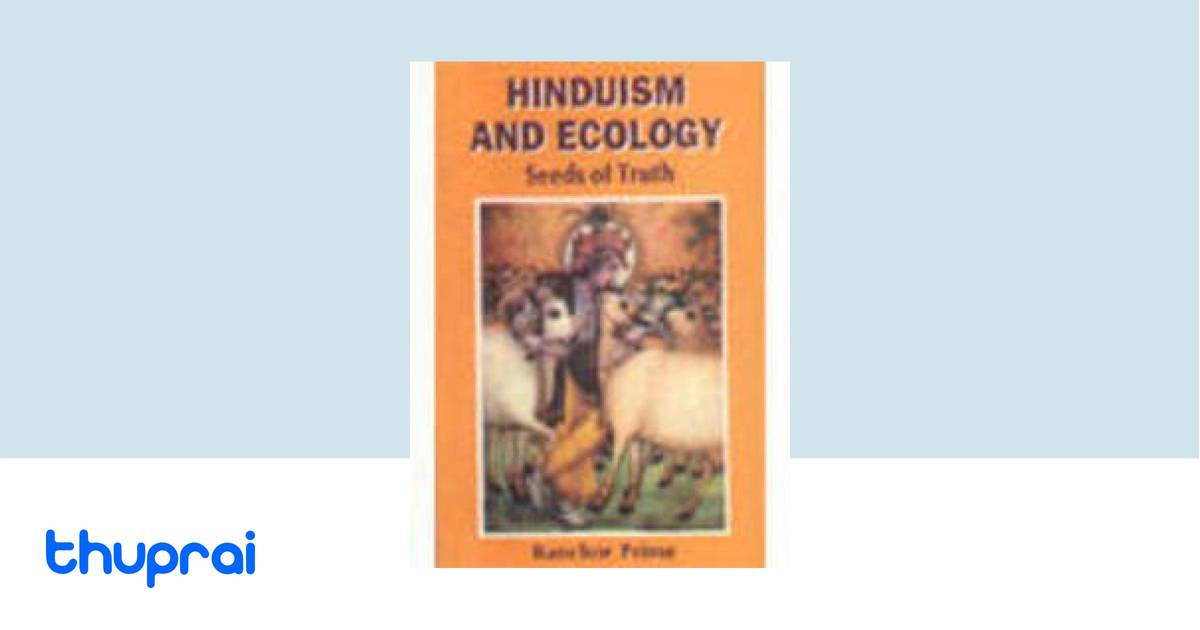 Hinduism and Ecology by Ranchor Prime - Buy in Nepal | Thuprai