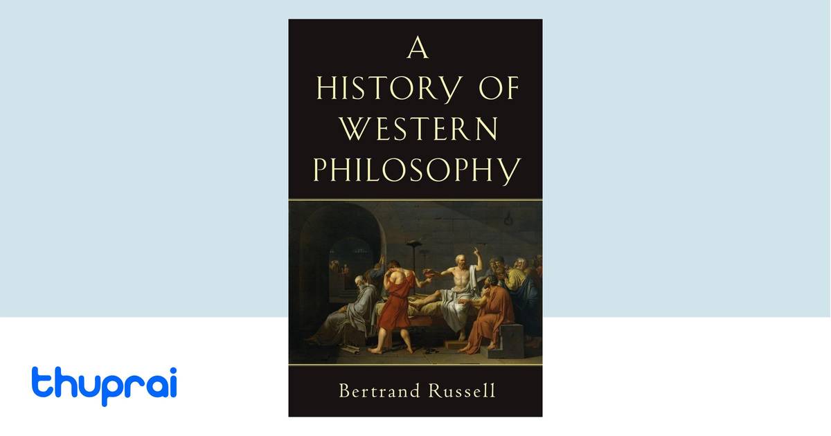History of Western Philosophy by Bertrand Russell - Buy in Nepal | Thuprai