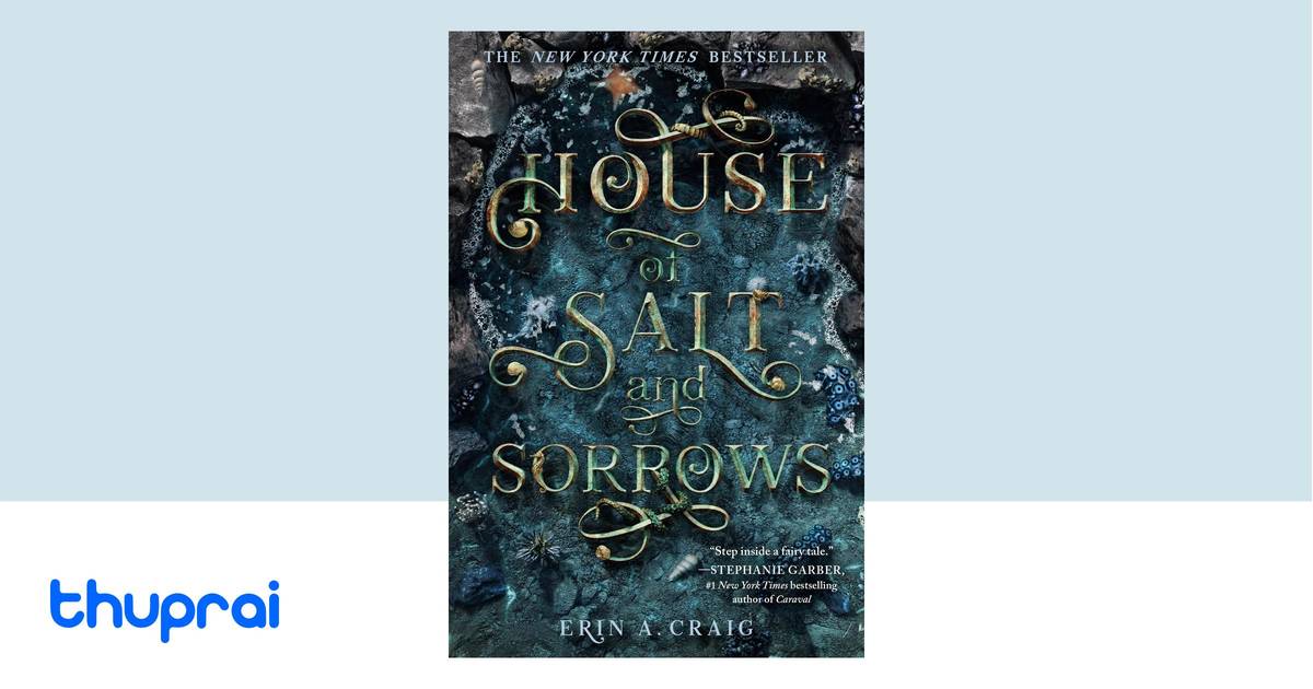 Buy House of Salt and Sorrows (SISTERS OF THE SALT) in Nepal | Thuprai
