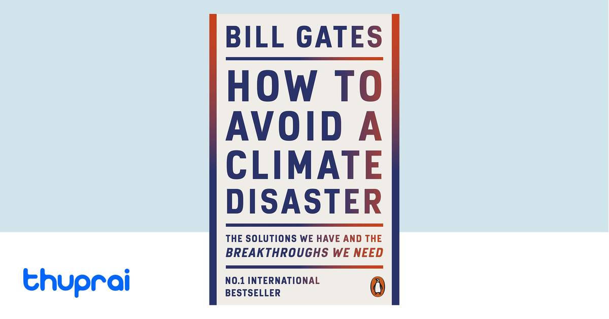 How to Avoid a Climate Disaster by Gates Bill - Buy in Nepal | Thuprai