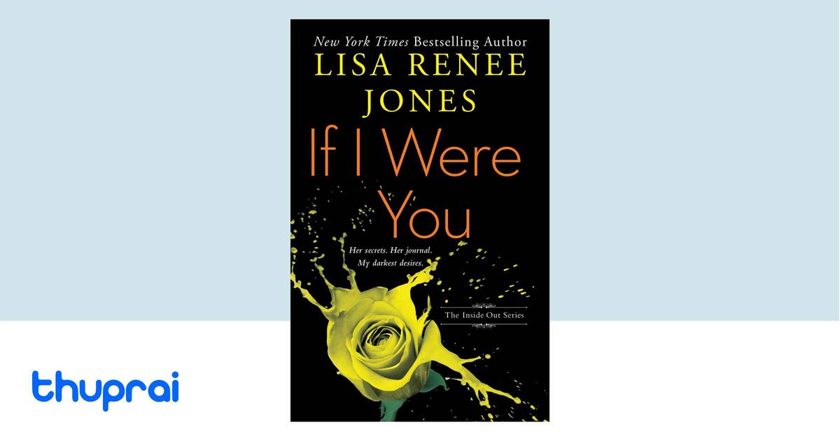 If I Were You (The Inside Out Series) by Lisa Renee Jones - Buy in ...