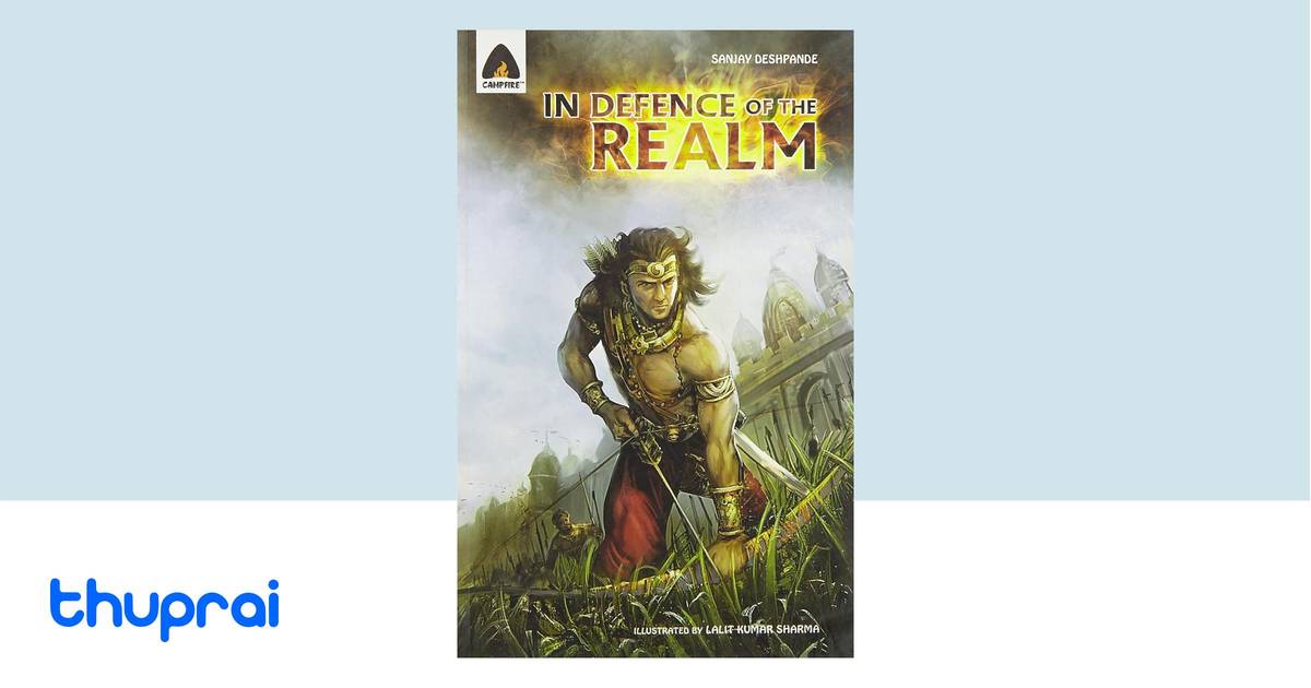 In Defence of the Realm by Sanjay Deshpande, Lalit Kumar Sharma - Buy ...