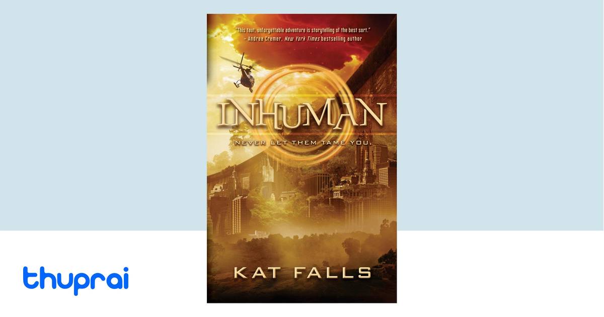 Buy Inhuman in Nepal Thuprai