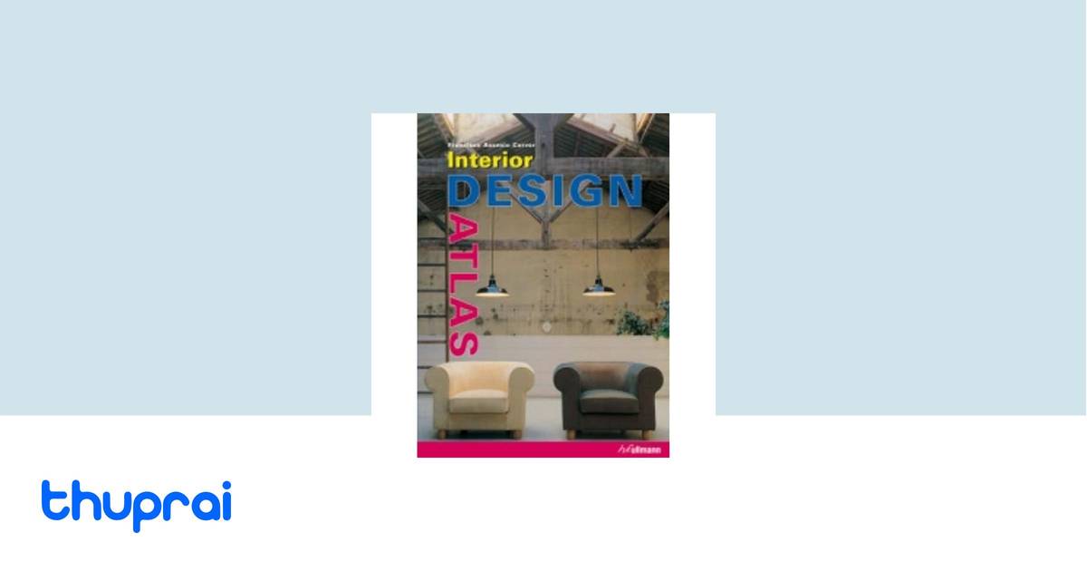 Buy Interior Design Atlas in Nepal | Thuprai