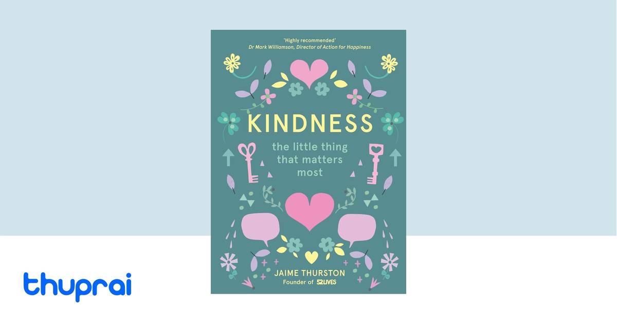 Kindness by Jaime Thurston, 52 Lives - Buy in Nepal | Thuprai