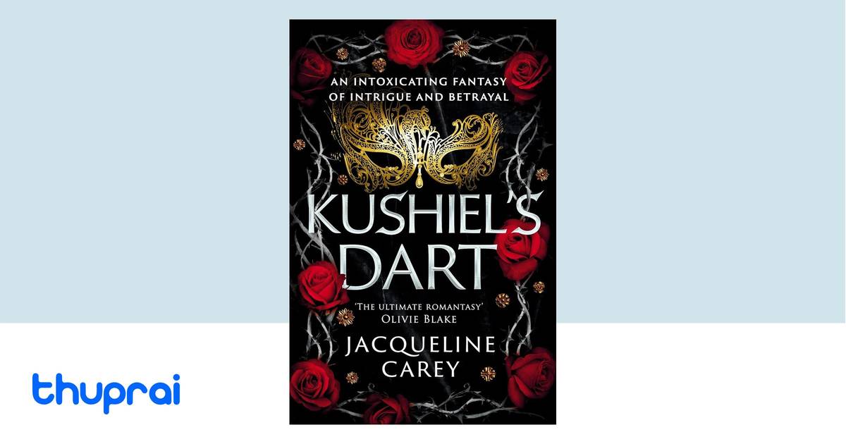 Kushiel's Dart by Jacqueline Carey Buy in Nepal Thuprai