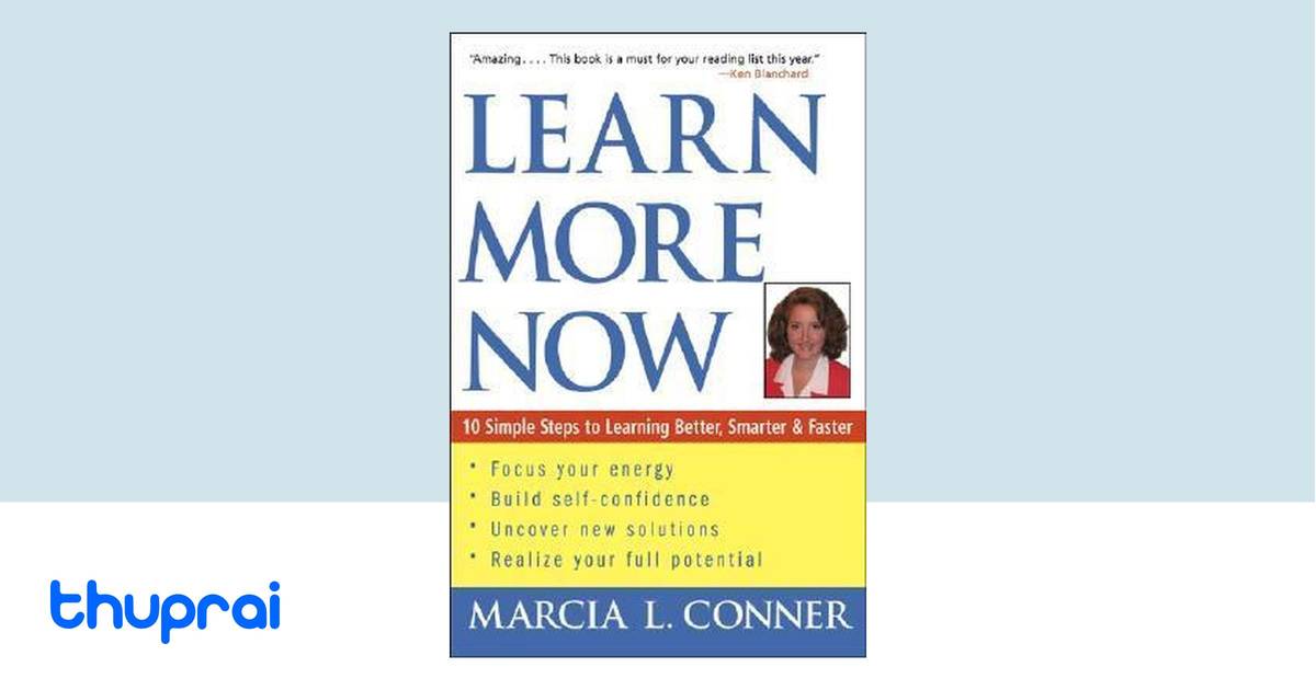 Learn More Now by Marcia L. Conner Buy in Nepal Thuprai