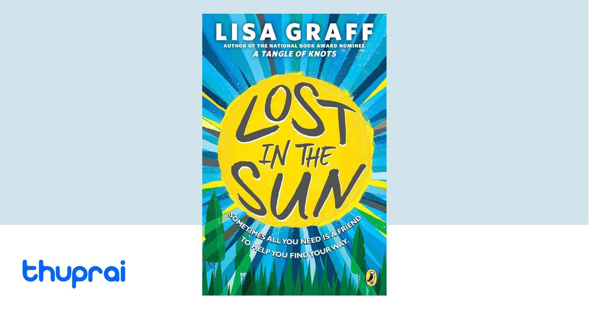 Lost in the Sun by Lisa Graff - Buy in Nepal | Thuprai