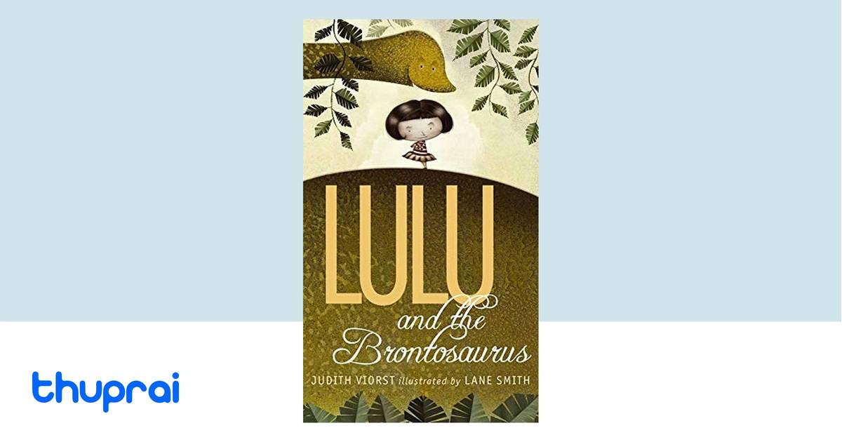 Lulu and the Brontosaurus (The Lulu Series) by Judith Viorst - Buy in ...