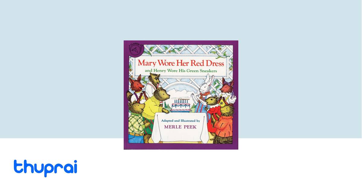 mary wore a red dress Flannel Board Fun: Flannel Friday: Her Each of Katy Bears animal friends wears a different color of clothing to her birthday party. 5 facts about Mary, Queen