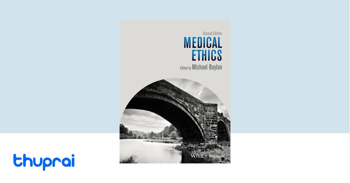 Medical Ethics by Michael Boylan - Buy in Nepal | Thuprai