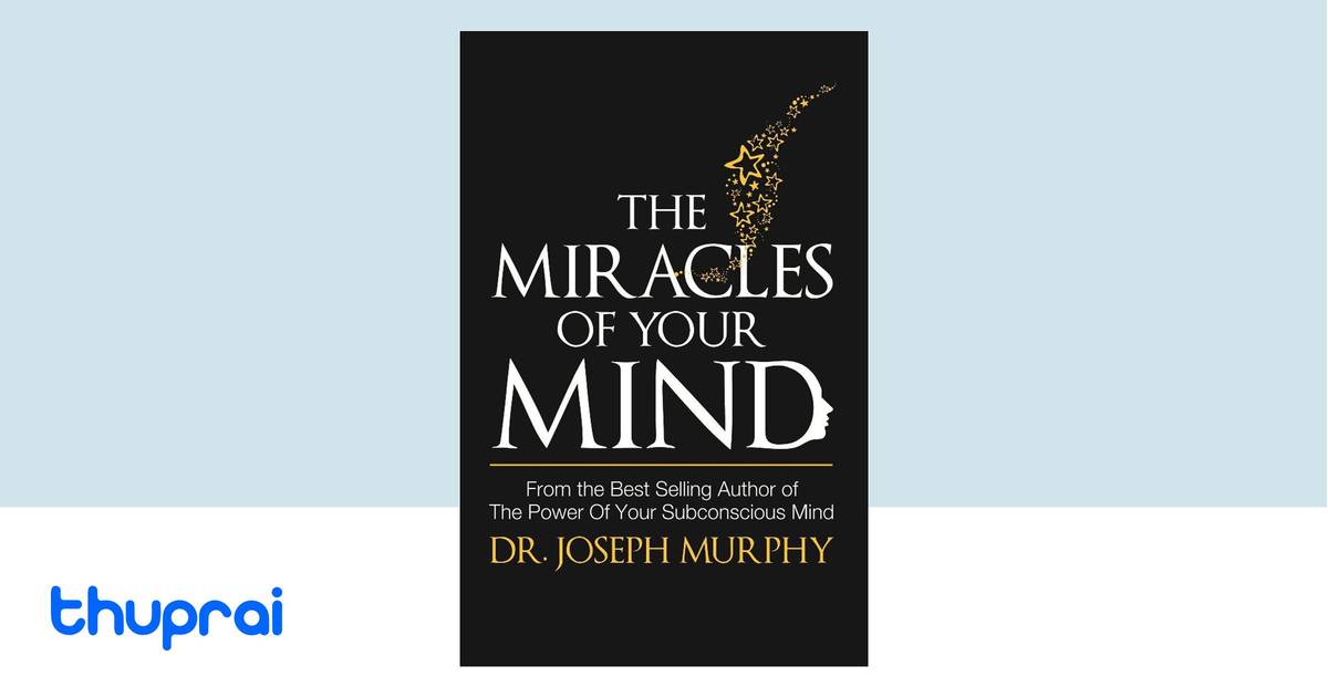 Buy Miracles Of Your Mind In Nepal Thuprai