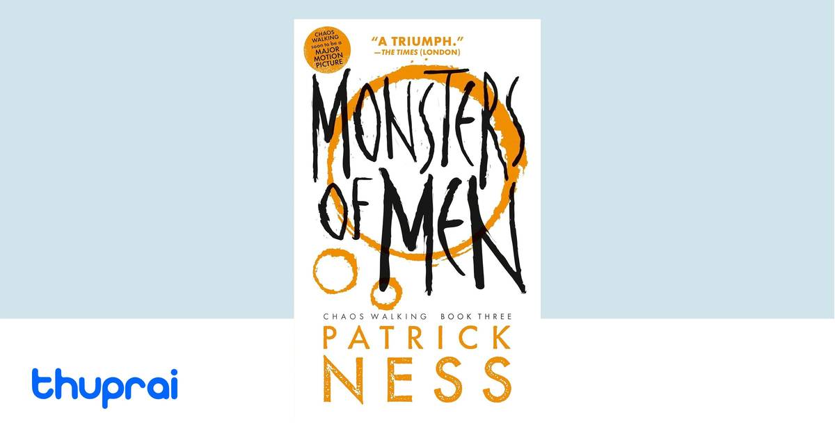 Monsters of Men (with bonus short story) by Patrick Ness - Buy in Nepal |  Thuprai