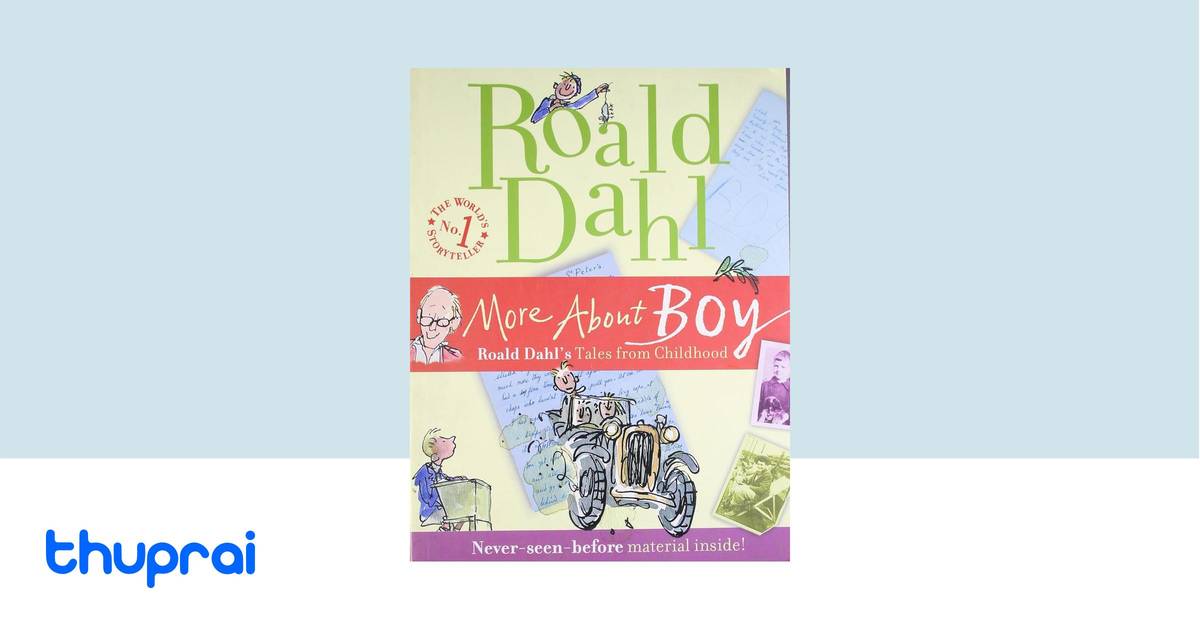More about Boy by Roald Dahl - Buy in Nepal | Thuprai