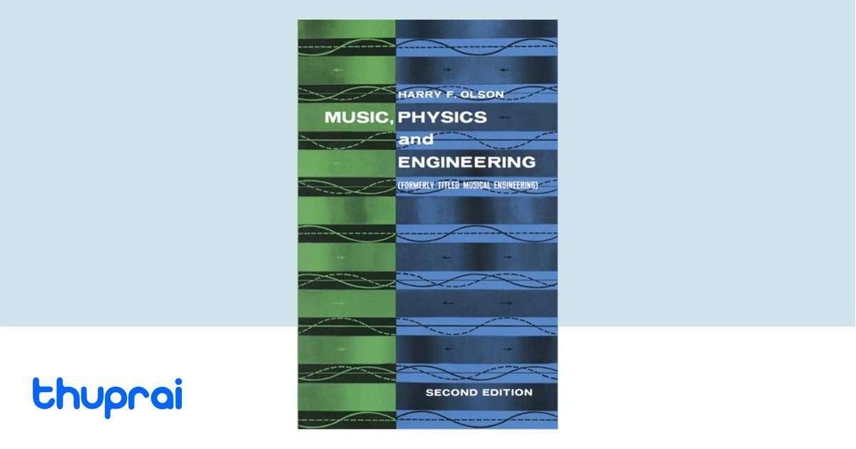 Music Engineering Paper Music, Physics and Engineering by Harry Ferdinand Olson - Buy in Nepal ...